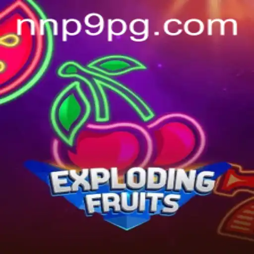 ExplodingFruits: A Thrilling Adventure in the World of NNP9