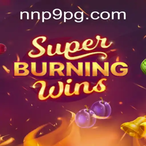 Exploring the Excitement of SuperBurningWins: NNP9