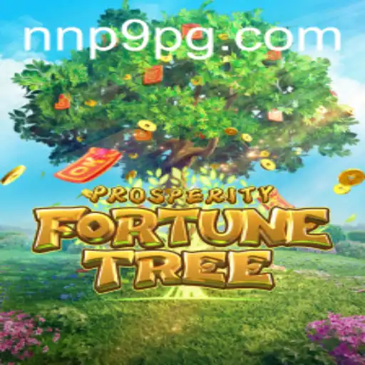 Exploring the Dynamic World of ProsperityFortuneTree and NNP9: A New Gaming Era