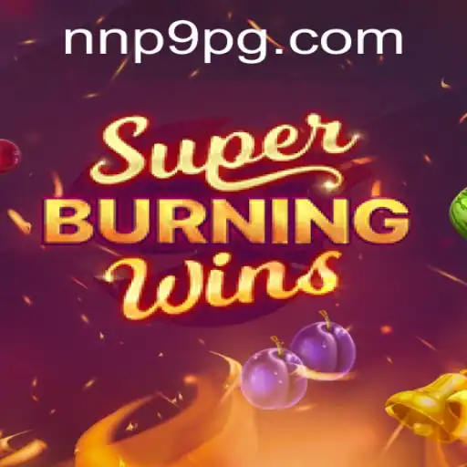 Exploring the Excitement of SuperBurningWins: NNP9